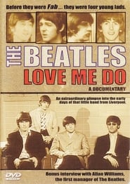 The Beatles Love Me Do  A Documentary' Poster