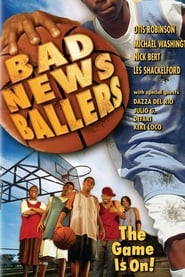 The Bad News Ballers' Poster