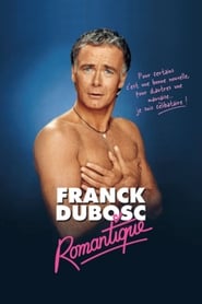 Franck Dubosc  Romantique' Poster