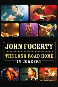 John Fogerty The Long Road Home in Concert' Poster