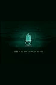 The Art of Imagination A Tribute to Oz' Poster