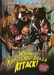 When Puppets and Dolls Attack' Poster