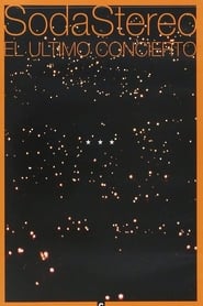 Soda Stereo  El ltimo concierto' Poster