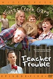 Sugar Creek Gang Teacher Trouble' Poster
