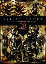 Skinny Puppy The Greater Wrong of the Right Live' Poster