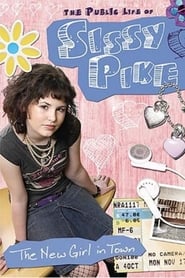 The Public Life of Sissy Pike New Girl in Town' Poster