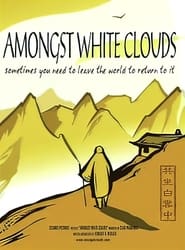 Amongst White Clouds' Poster