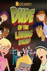 6Teen Dude of the Living Dead' Poster