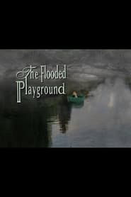 The Flooded Playground' Poster