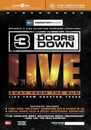 3 Doors Down Away from the Sun Live from Houston Texas' Poster