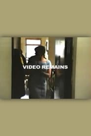 Video Remains' Poster