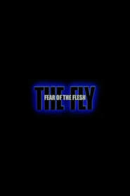 Fear of the Flesh The Making of The Fly