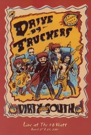 DriveBy Truckers The Dirty South  Live at the 40Watt' Poster
