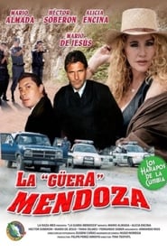 La Guera Mendoza' Poster