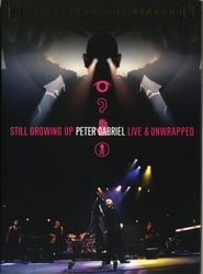 Peter Gabriel Still Growing Up Live  Unwrapped' Poster