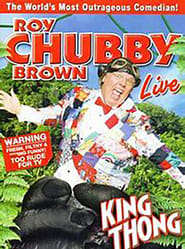 Roy Chubby Brown King Thong' Poster