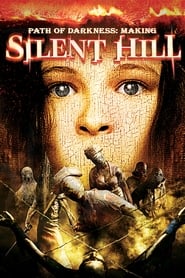 Path of Darkness Making Silent Hill' Poster