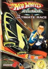 Hot Wheels AcceleRacers The Ultimate Race' Poster