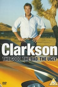 Clarkson The Good The Bad The Ugly' Poster