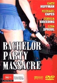 Bachelor Party Massacre' Poster