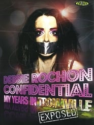 Debbie Rochon Confidential My Years in Tromaville Exposed' Poster
