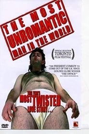 The Most Unromantic Man in the World' Poster