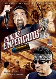 Cholos empericados II' Poster