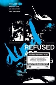 Refused Are Fucking Dead' Poster