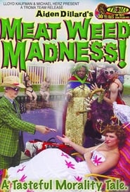 Meat Weed Madness' Poster