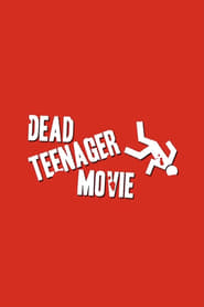 Dead Teenager Movie' Poster