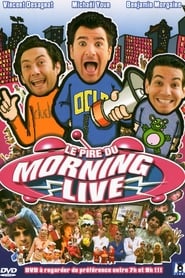 Le Pire du Morning Live' Poster
