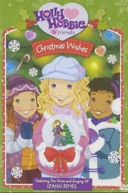 Holly Hobbie and Friends Christmas Wishes' Poster