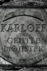 Karloff The Gentle Monster