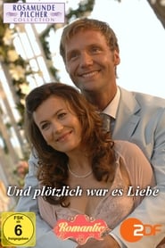 Rosamunde Pilcher Und pltzlich war es Liebe' Poster