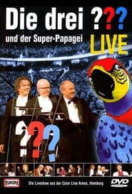 Die drei  LIVE  und der SuperPapagei' Poster