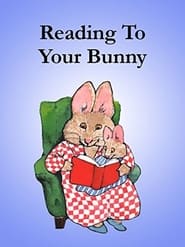Reading to Your Bunny' Poster