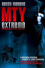 MTY Extremo' Poster