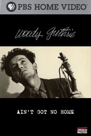 Woody Guthrie Aint Got No Home' Poster