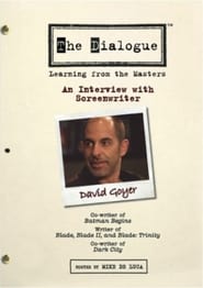 The Dialogue An Interview with Screenwriter David Goyer' Poster