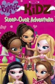 Bratz Kidz SleepOver Adventure' Poster