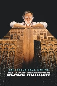 Dangerous Days Making Blade Runner' Poster