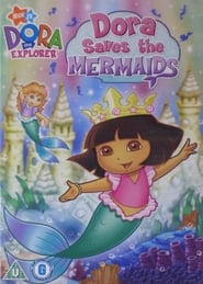 Dora the Explorer Dora Saves the Mermaids' Poster