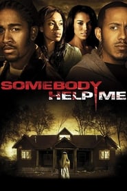 Somebody Help Me' Poster