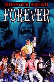 Streaming sources forMonster Squad Forever