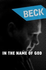 Beck 24  In the Name of God' Poster