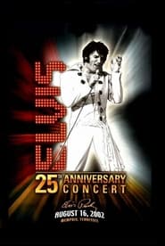 Elvis Lives The 25th Anniversary Concert Live from Memphis' Poster
