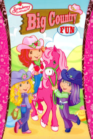 Strawberry Shortcake Big Country Fun' Poster