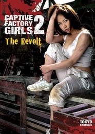 Captive Factory Girls 2 The Revolt' Poster