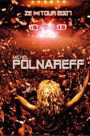 Michel Polnareff  Ze re Tour 2007' Poster