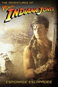 The Adventures of Young Indiana Jones Espionage Escapades' Poster